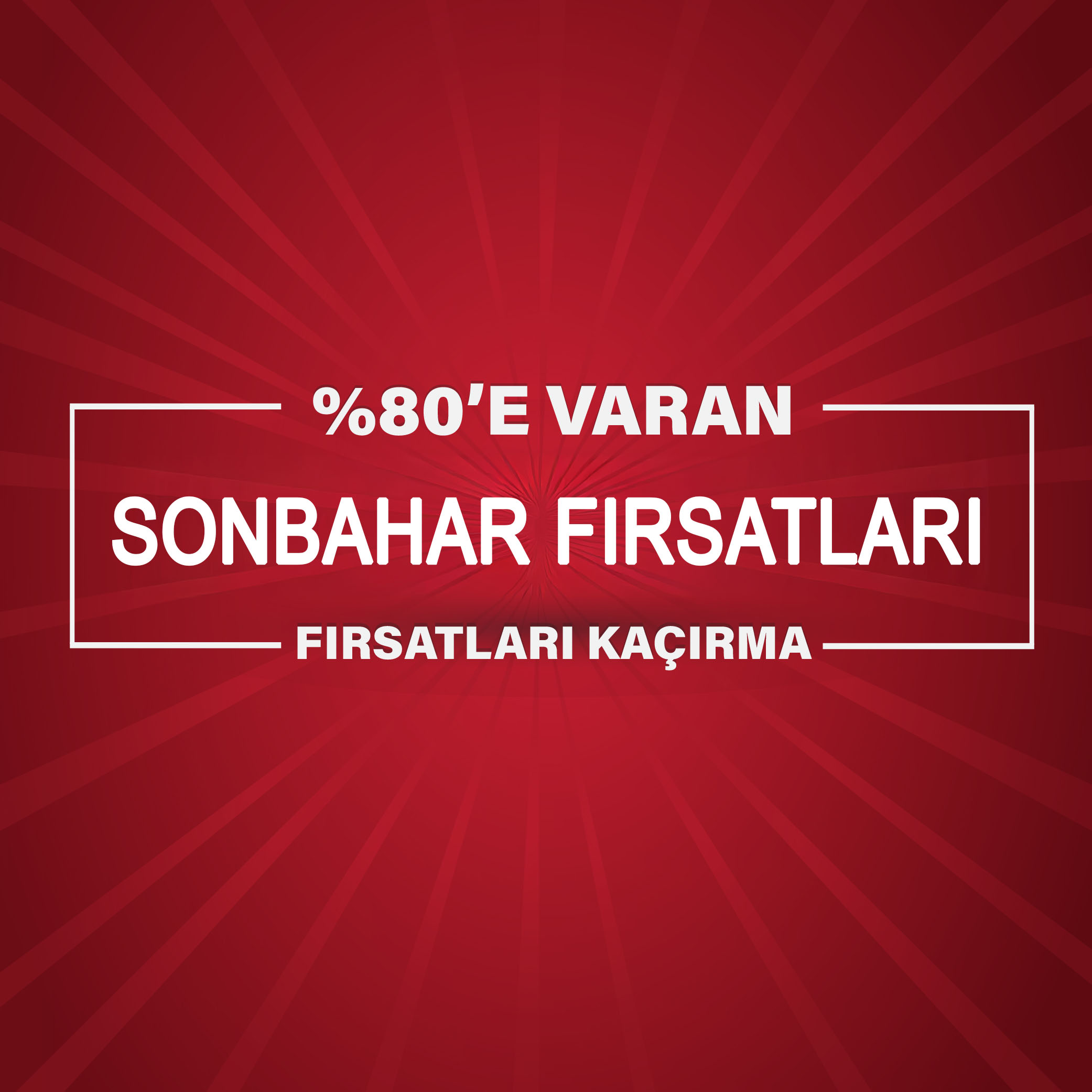 %80'e Varan Eylül İndirimleri