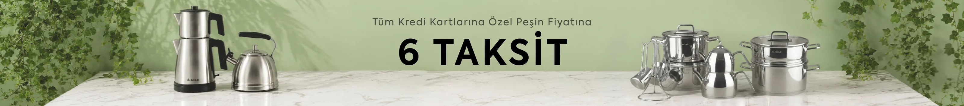 Tüm kredi kartlarına özel peşin fiyatına 6 taksit