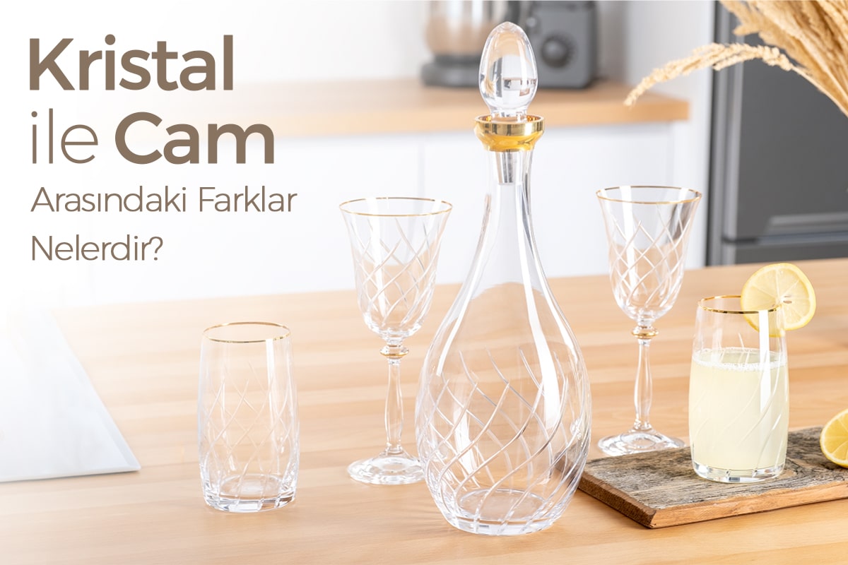 kristal ile cam arasındaki farklar nelerdir