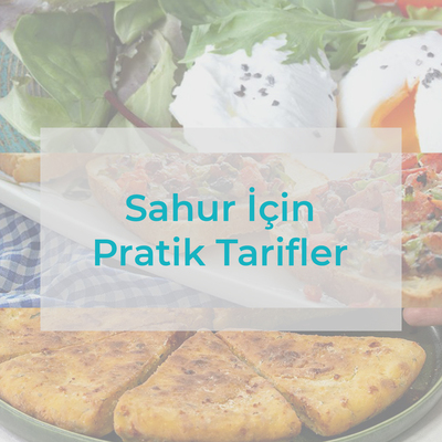 Sahur İçin Pratik Tarifler